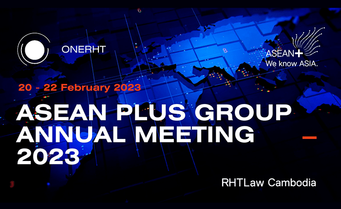 ASEAN Plus Group – RHTLaw Cambodia