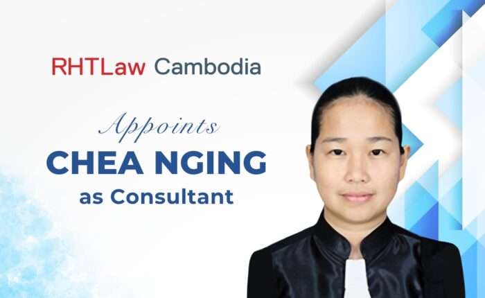 RHTLaw Cambodia Appoints Chea Nging as Consultant